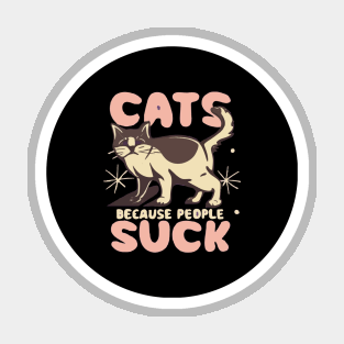 Cats: Because people suck Magnet